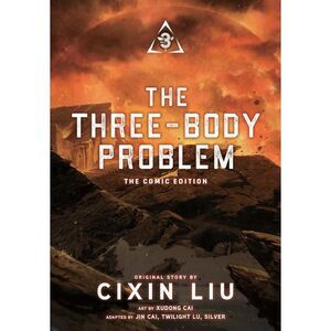 The Three-Body Problem, Vol. 3 (Comic): The Comic Edition -- Cixin Liu
